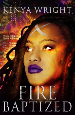 Fire Baptized (Habitat series) 0985023074 Book Cover