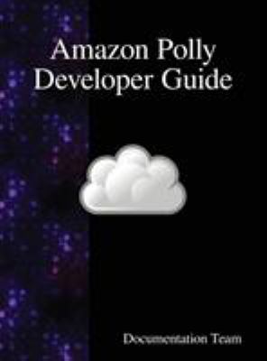 Amazon Polly Developer Guide 9888408747 Book Cover