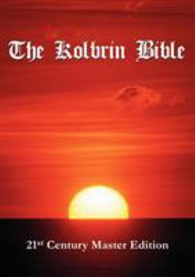 The Kolbrin Bible: 21st Century Master Edition 1597720054 Book Cover