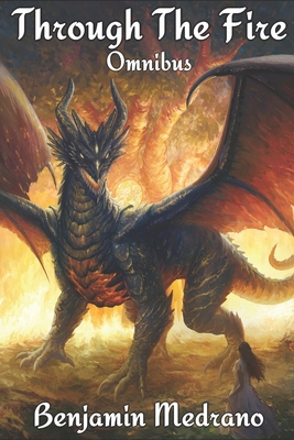 Through the Fire: Omnibus Edition B086PMZWWQ Book Cover