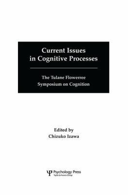 Current Issues in Cognitive Processes: The Tula... 1138876119 Book Cover