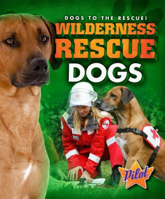 Wilderness Search Dogs 1600149626 Book Cover