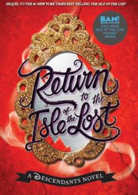 Return to the Isle of the Lost (Books-A-Million... 1484785215 Book Cover