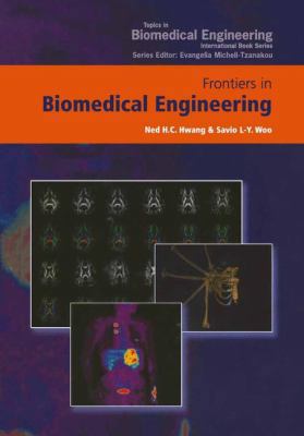 Frontiers in Biomedical Engineering: Proceeding... 0306477165 Book Cover