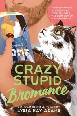 Crazy Stupid Bromance 1984806149 Book Cover