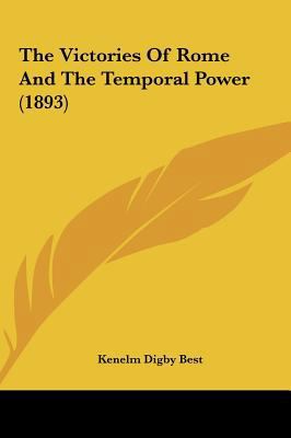 The Victories of Rome and the Temporal Power (1... 1161943099 Book Cover