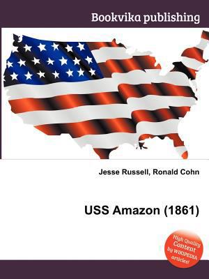 USS Amazon (1861) 551194565X Book Cover