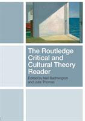 The Routledge Critical and Cultural Theory Reader 0415433096 Book Cover