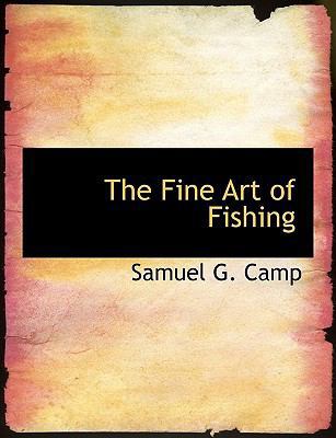 The Fine Art of Fishing 1113719826 Book Cover
