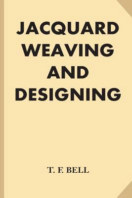 Jacquard Weaving and Designing (Large Print) [Large Print] 1539669629 Book Cover