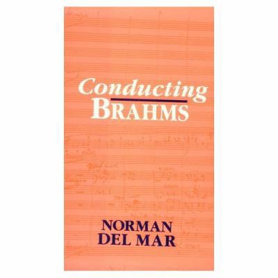 Conducting Brahms 0198163568 Book Cover