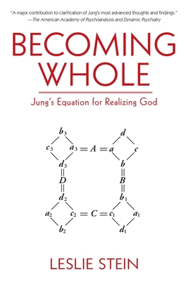 Becoming Whole: Jung's Equation for Realizing God 1510735038 Book Cover