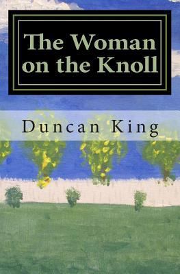 The Woman on the Knoll: A novel from JFK's assa... 1466430990 Book Cover