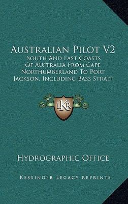 Australian Pilot V2: South and East Coasts of A... 1164807838 Book Cover