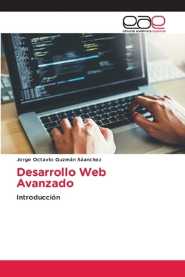 Desarrollo Web Avanzado [Spanish] 3659006327 Book Cover