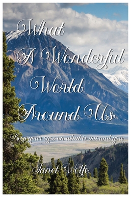What a Wonderful World Around Us B0CMWMRL79 Book Cover