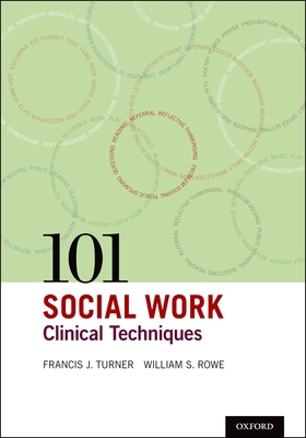 101 Social Work Clinical Techniques 0195300548 Book Cover