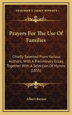 Prayers for the Use of Families: Chiefly Select... 1165040549 Book Cover