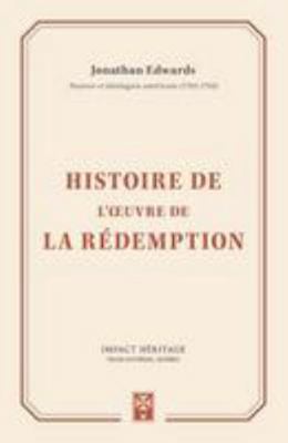 Histoire de l'oeuvre de la r?demption (The Hist... [French] 2924773008 Book Cover