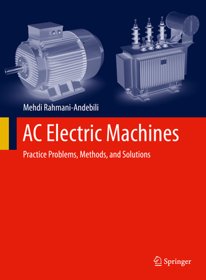 AC Electric Machines: Practice Problems, Method... 3031151380 Book Cover
