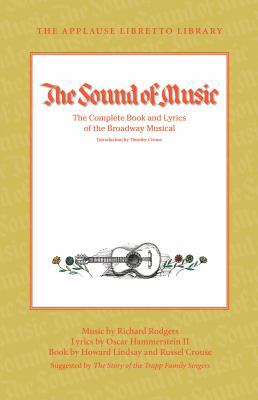 The Sound of Music: The Complete Book and Lyric... 1423490797 Book Cover