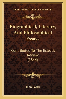 Biographical, Literary, And Philosophical Essay... 1164588370 Book Cover