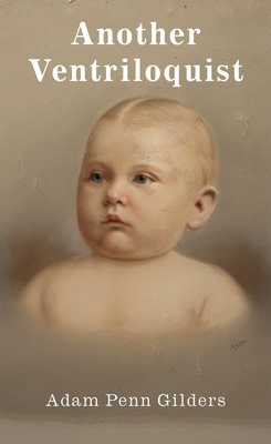 Another Ventriloquist 098296420X Book Cover