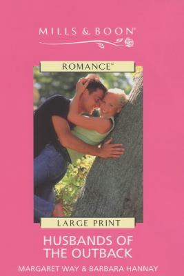 Husbands of the Outback [Large Print] 0263172481 Book Cover