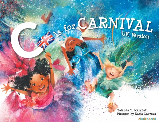 C is for Carnival: UK Version 1771058773 Book Cover