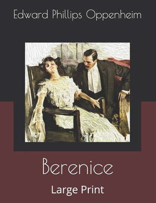 Berenice: Large Print 1699316341 Book Cover