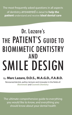 Dr. Lazare's: The Patient's Guide to Biomimetic... 1490798714 Book Cover