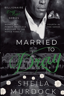 Married to Dray B0D6Q7NFYZ Book Cover