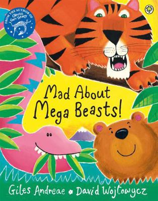 Mad about Mega Beasts! 1408329360 Book Cover