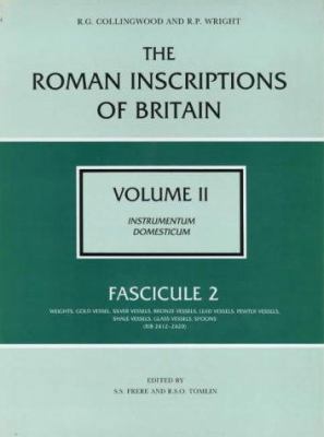 Roman Inscriptions of Britain Volume II, Fascic... 0862998204 Book Cover