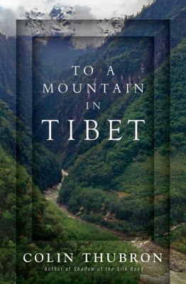 To a Mountain in Tibet 006176826X Book Cover