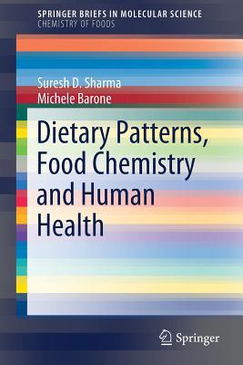 Dietary Patterns, Food Chemistry and Human Health 3030146537 Book Cover