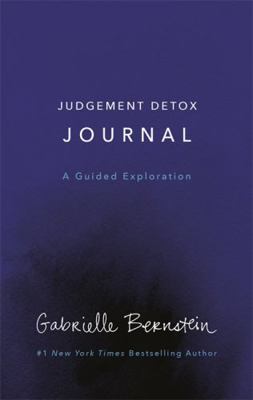 Judgement Detox Journal: A Guided Exploration 1788171381 Book Cover