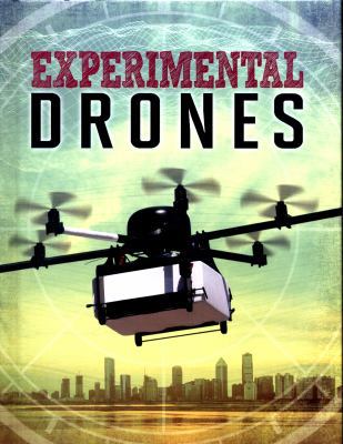 Experimental Drones (Edge Books: Drones) 1474733174 Book Cover