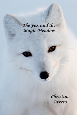 The Fox and the Magic Meadow            Book Cover