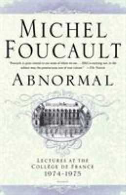Abnormal: Lectures at the College de France 197... 0312424051 Book Cover