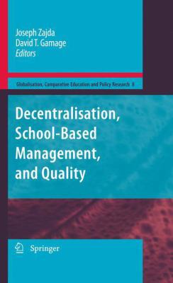 Decentralisation, School-Based Management, and ... 940073039X Book Cover