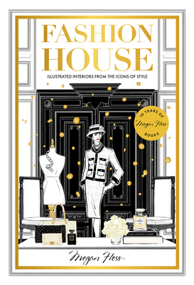 Fashion House Special Edition: Illustrated Inte... 1743799624 Book Cover