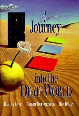 A Journey Into the Deaf-World 0915035626 Book Cover