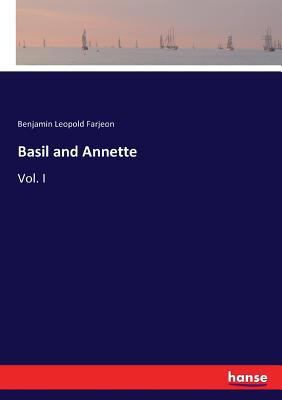 Basil and Annette: Vol. I 3337066437 Book Cover