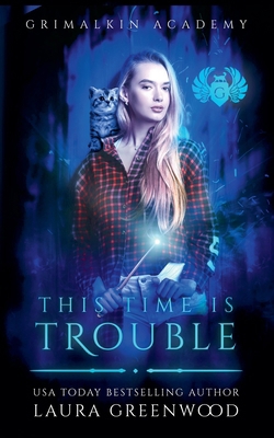 This Time Is Trouble B099TR9YMD Book Cover
