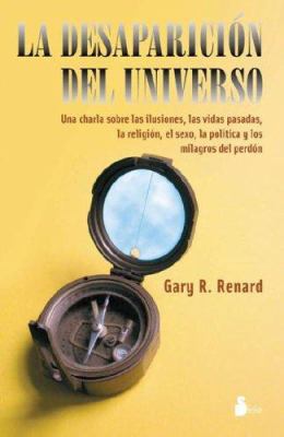 La Desaparicion del Universo [Spanish] 8478084851 Book Cover
