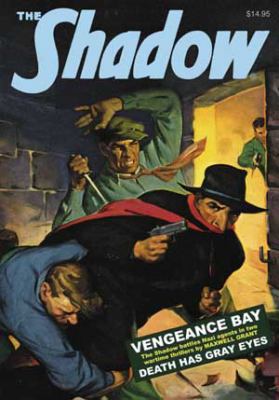 The Shadow #108: Vengeance Bay & Death Has Grey... 1608772098 Book Cover