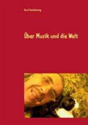 Über Musik und die Welt [German] 374482263X Book Cover