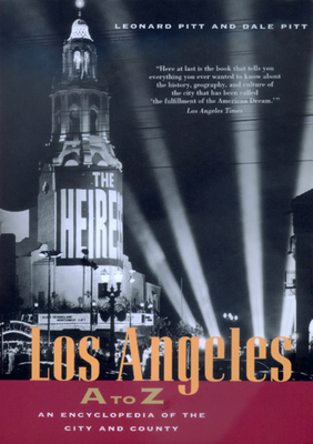 Los Angeles A to Z: An Encyclopedia of the City and County