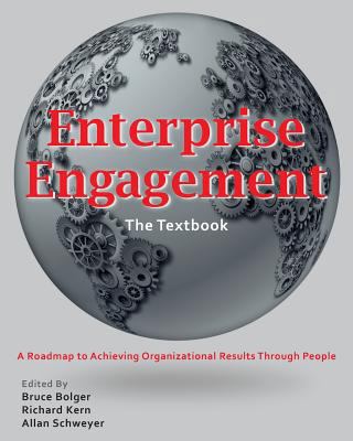 Enterprise Engagement: The Textbook: A Roadmap ... 0991584309 Book Cover